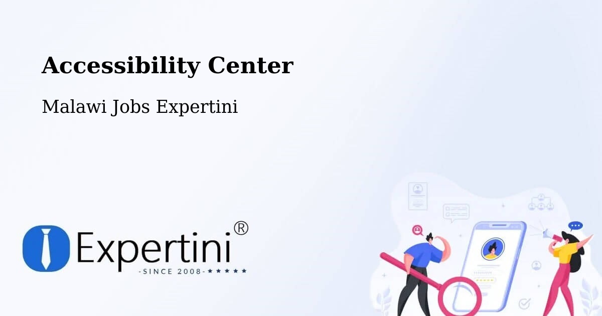 Accessibility Statement – Blantyre - Malawi Jobs Expertini