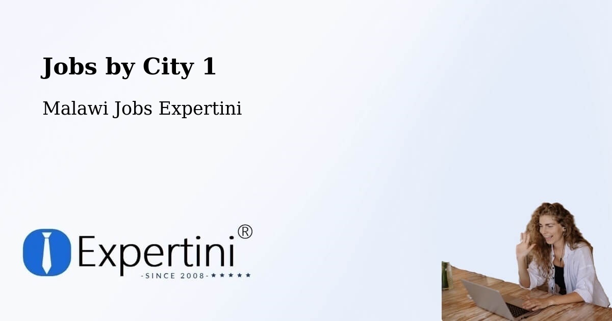 City Jobs in Malawi - Expertini