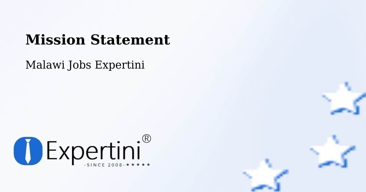 Corporate Mission – Blantyre - Malawi Jobs Expertini